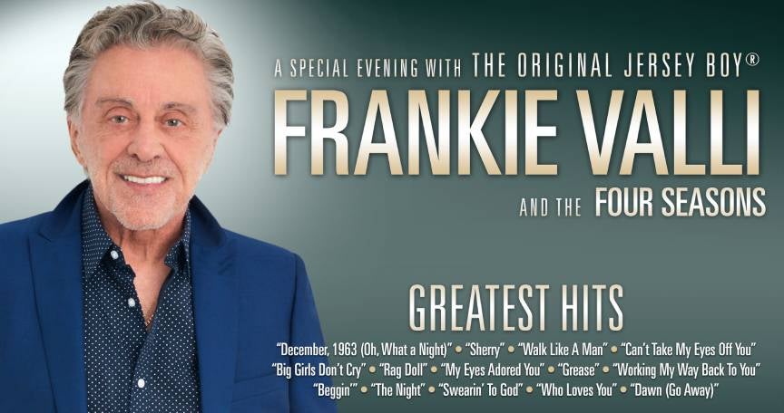 More Info for Announcing Frankie Valli and The Four Seasons: Greatest Hits