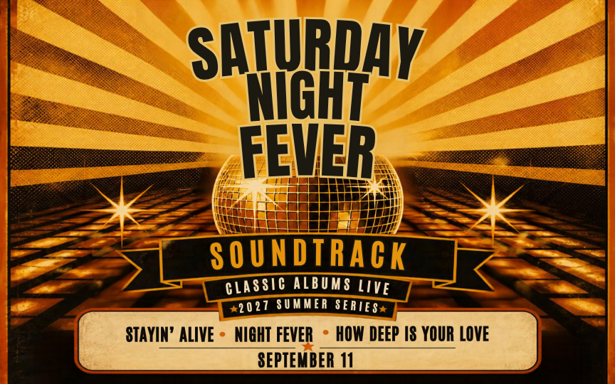More Info for Classic Albums Live performs Saturday Night Fever Soundtrack
