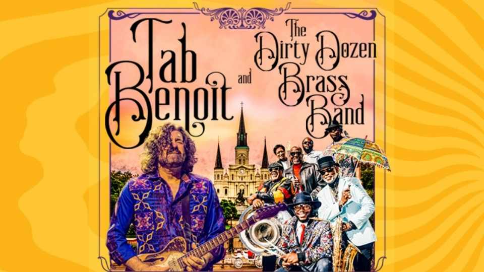More Info for Tab Benoit and The Dirty Dozen Brass Band